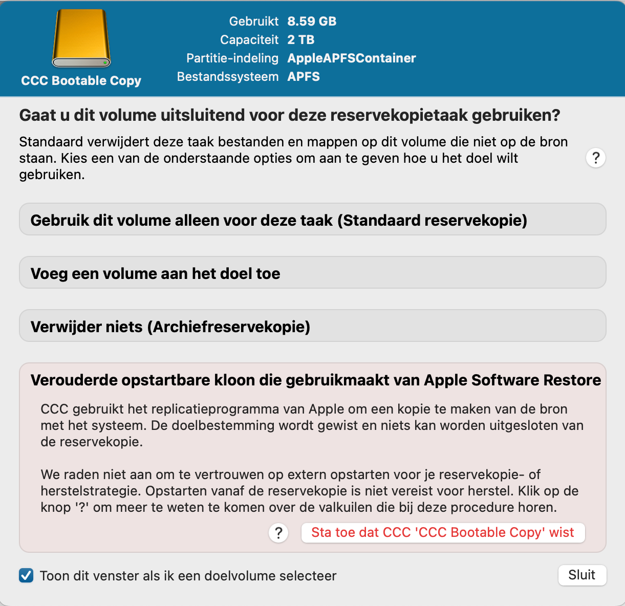 Klik op de doelkiezer om de Configuratie-assistent voor reservekopievolumes weer te geven